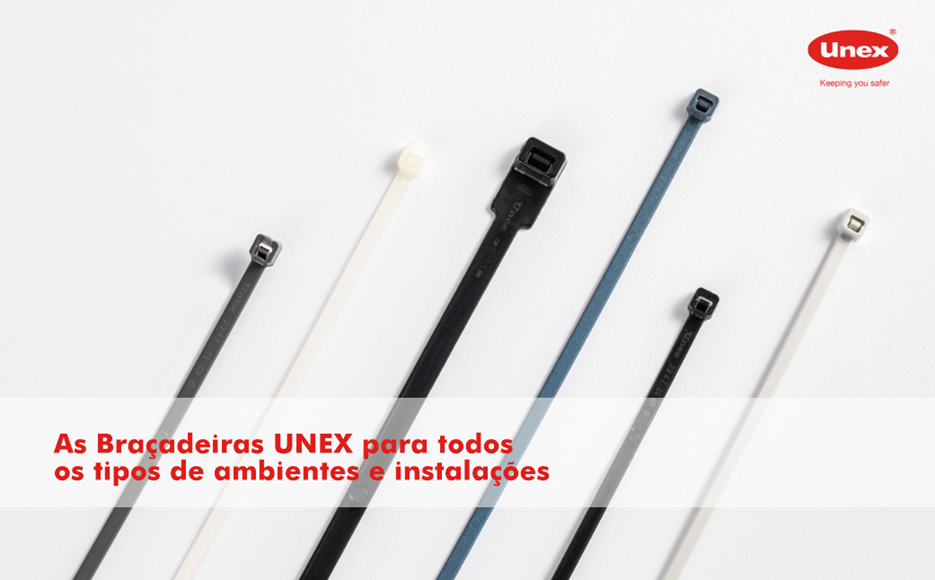 Braçadeiras UNEX para todos os tipos de ambientes e instalações